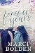 Forever Yours by Marci Bolden