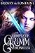 The Complete Grimm Chronicles (The Grimm Chronicles Box Set)