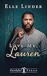 Love Me, Lauren