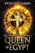 Queen of Egypt (The Amarna Age, #1)