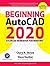 Beginning AutoCAD® 2020 Exercise Workbook