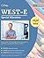 WEST-E Special Education Study Guide: Test Prep and Practice Questions for the WEST E Special Education 070 Exam