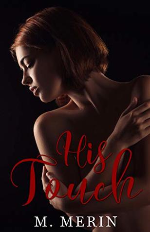 His Touch (Kindle Edition)