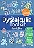 The Dyscalculia Toolkit: Supporting Learning Difficulties in Maths