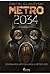 Metro 2034 (Metro, #2)