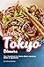 Authentic Tokyo Dinners: Yo...