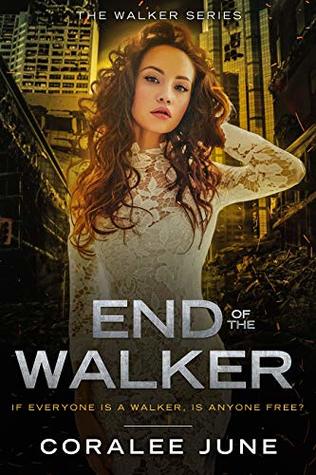 End of the Walker (The Walker #5)