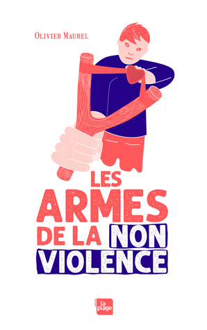 Les armes de la non-violence