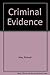 Criminal evidence