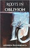 Roots in Oblivion Book cover for Roots in Oblivion
