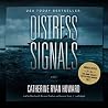 Distress Signals by Catherine Ryan Howard