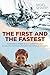 The First and the Fastest: ...
