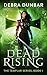 Dead Rising (The Templar, #1) by Debra Dunbar