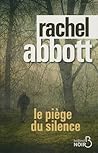 Le Piège du silence by Rachel Abbott