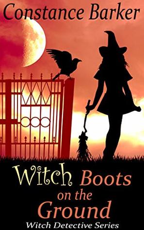 Witch Boots on the Ground (Witch Detective #3)