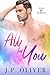 All For You (For You, #3)