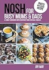 NOSH for Busy Mum...