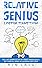 Relative Genius: Lost in Transition
