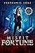 Misfit Fortune (Misfit Pack...