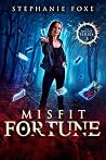 Misfit Fortune