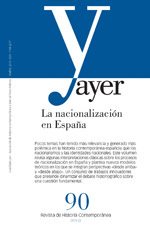 La nacionalización en España (Revista Ayer #90)