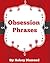 Obsession Phrases