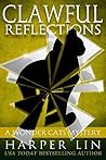 Clawful Reflections (A Wonder Cats Mystery #10) Clawful Reflections (A Wonder Cats Mystery #10)