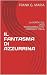 IL FANTASMA DI AZZURRINA: LA VERITA' SUL CASO PARANORMALE PIU' FAMOSO D' ITALIA (Italian Edition)