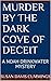 MURDER BY THE DARK COVE OF ...