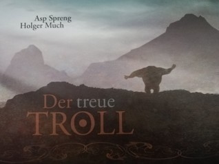 Der treue Troll