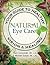 Natural Eye Care by O.D. Marc Grossman