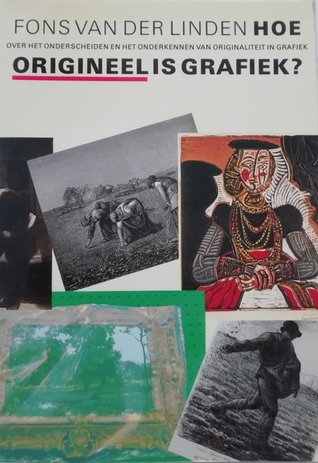 Hoe origineel is grafiek? Over het onderscheiden en het onderkennen van originaliteit in grafiek