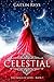 Celestial (The Image of God...