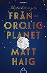 Anteckningar från en orolig planet by Matt Haig