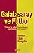 Galatasaray ve Futbol