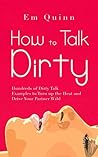 How to Talk Dirty...