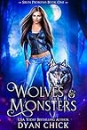 Wolves & Monsters by Dyan Chick