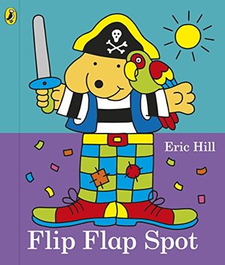 Flip Flap Spot (Board Book)