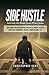Side Hustle by Christopher Kent