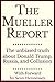 The Mueller Report by Robert S. Mueller III