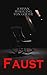 Faust by Johann Wolfgang von Goethe