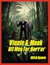 Vinnie and Mook - Hit Men for Horror (Vinnie & Mook, #1) Vinnie and Mook - Hit Men for Horror (Vinnie & Mook, #1)
