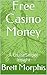 Free Casino Money: A Cruise...