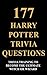 177 Harry Potter Trivia Que...