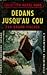 Dedans jusqu'au cou
