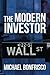 The Modern Investor by Michael Bonfrisco