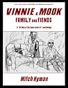 Vinnie & Mook - Family and Fiends: A Hit Men of the Supernatural Anthology (Vinnie & Mook, #2) Vinnie & Mook - Family and Fiends: A Hit Men of the Supernatural Anthology (Vinnie & Mook, #2)