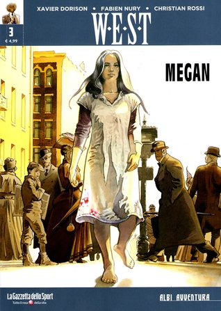 W.E.S.T.: Megan (W.E.S.T #5-6)