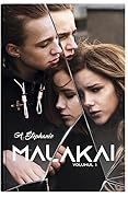 Malakai: Volumul 1