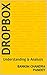Dropbox: Understanding & Analysis